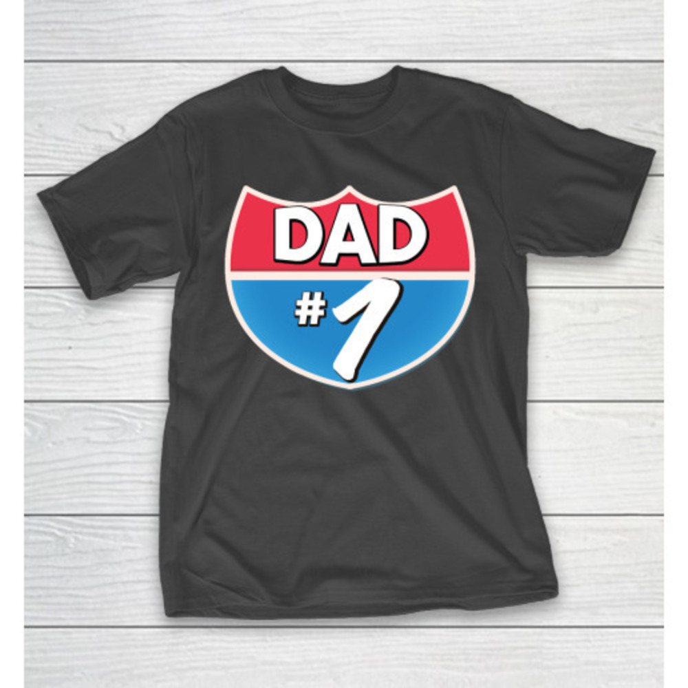 Fathers Day Funny Gift Ideas Apparel Dad Number 1 T Shirt